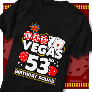 Matching Vegas 53rd Birthday Squad Casino Party T-Shirt