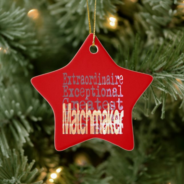 Matchmaker Extraordinaire Ceramic Ornament (Tree)