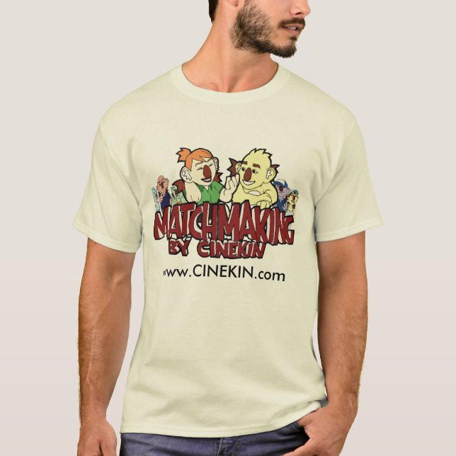 Matchmaking by Cinekin T-Shirt (Front)