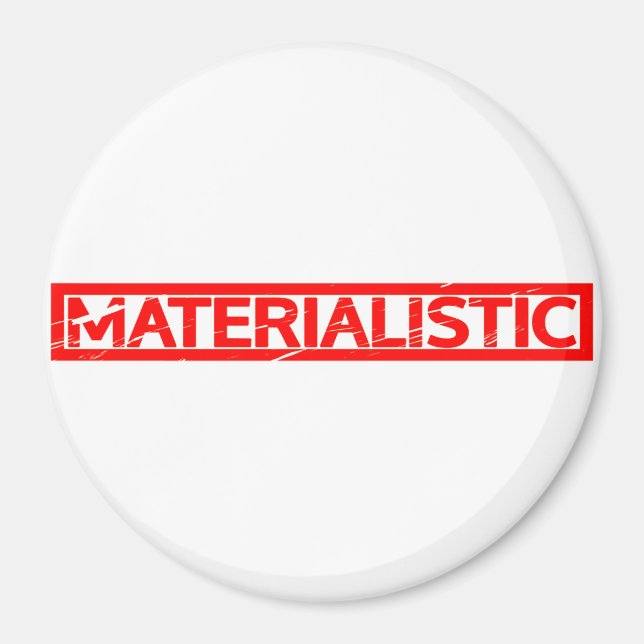 Materialistic Stamp Magnet (Front)
