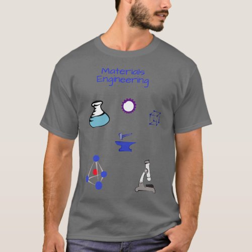 Materials engineer Chemical engineering T_Shirt