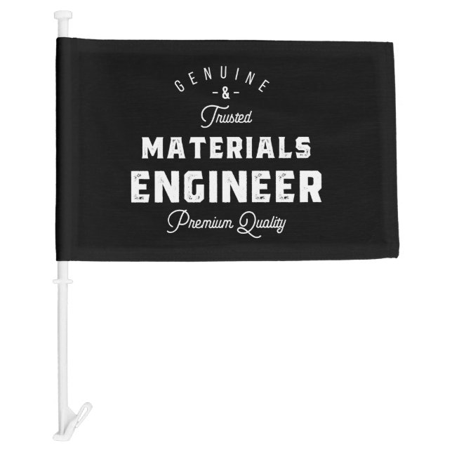 materials engineer gift car flag (Front)