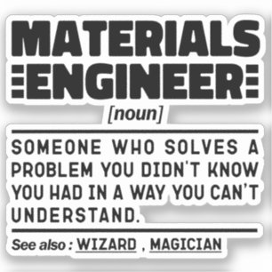 Materials Engineer Noun Cool Engineering Worker Sticker