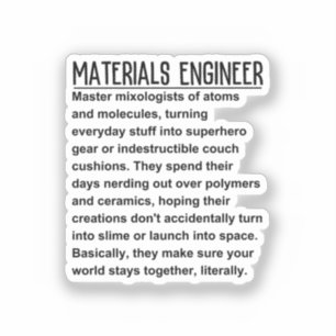 Materials engineer sticker