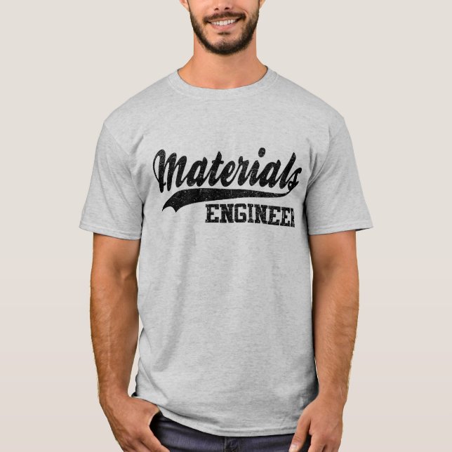 Materials Engineer T-Shirt (Front)