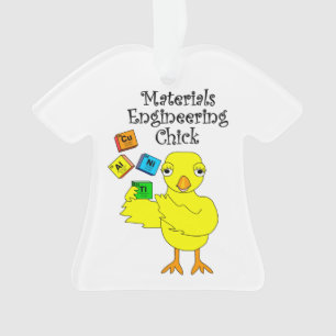 Materials Engineering Chick Ornament
