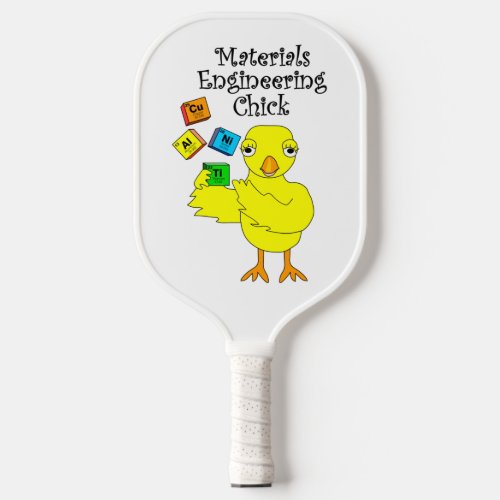 Materials Engineering Chick  Pickleball Paddle