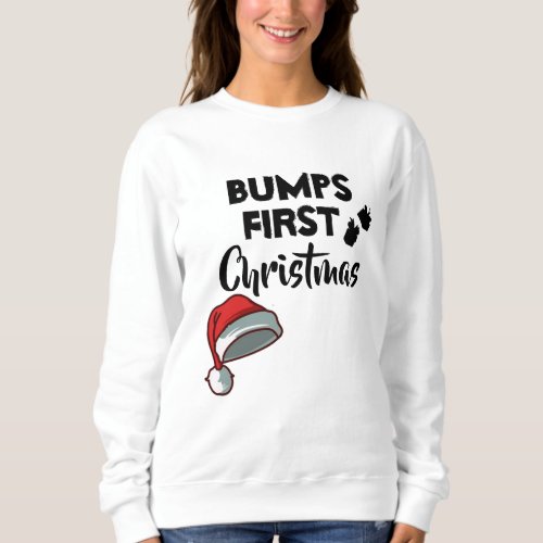 Maternity Bumps First Christmas Sweatshirt