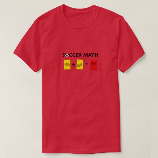 Math 2 yellow cards and one red card T-Shirt (Design Front)