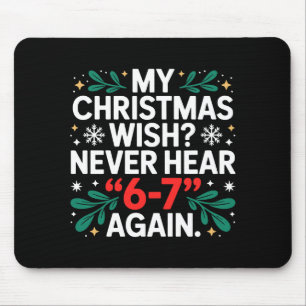 Math 67 Meme Funny Six Seven Christmas Student 6 7 Mouse Pad
