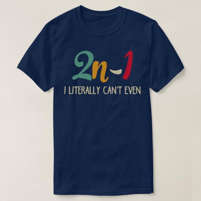 Math Algebra Humor 2n1  T-Shirt (Design Front)