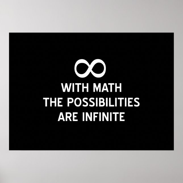 Math and Infinite Possibilities Poster (Front)