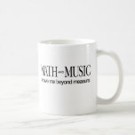 Math And Music _ Move Me Beyond Measure Coffee Mug at Zazzle