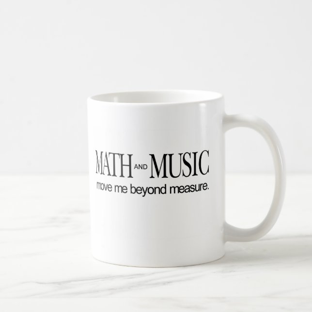 Math and Music _ move me beyond measure Coffee Mug (Right)
