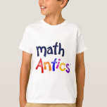 Math Antics Colorful Logo T-shirts<br><div class="desc">Now you can look like the host of Math Antics! And who wouldn't want that?</div>