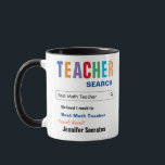 Math Best Teacher Gift Mug<br><div class="desc">Customize this funny custom best teacher gift mug to make a gift they will love. Great gift for teachers homeschool teachers,  teachers aids and professors.</div>