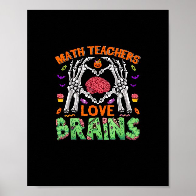 Math Brain Heart Skeleton Hand Zombie Halloween Poster (Front)