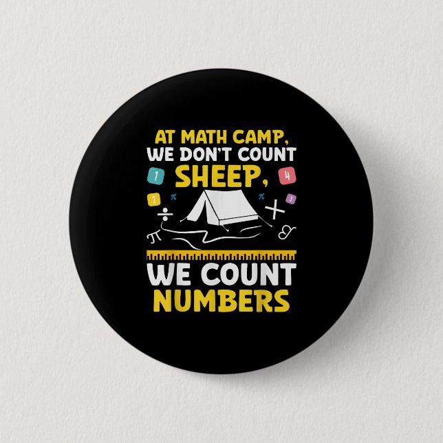 Math Camp Math Camper Mathematician Camping Mathem Button (Front)