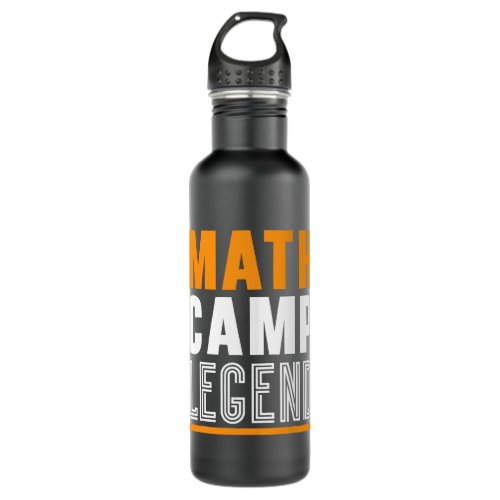 Math Camp Mathematician Camper Mathematics Camping Stainless Steel Water Bottle