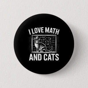 Math Cat Lover Funny Math Teacher I Love Math And  Button