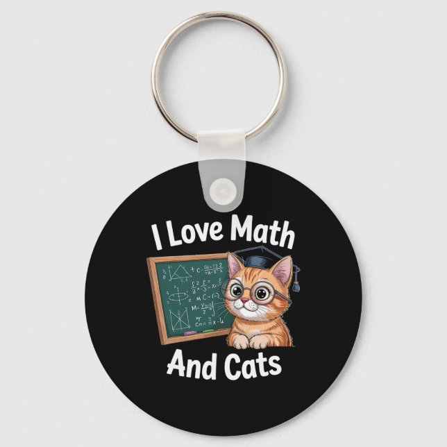 Math Cat Lover Funny Math Teacher I Love Math And  Keychain (Front)