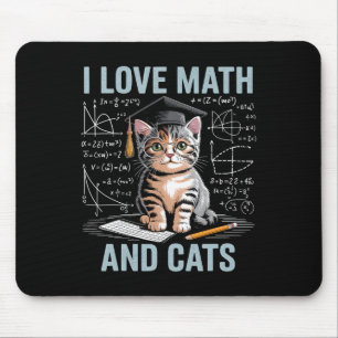 Math Cat Lover Funny Math Teacher I Love Math And  Mouse Pad