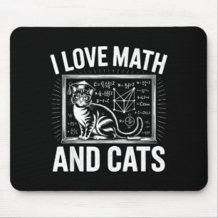 Math Cat Lover Funny Math Teacher I Love Math And Mouse Pad