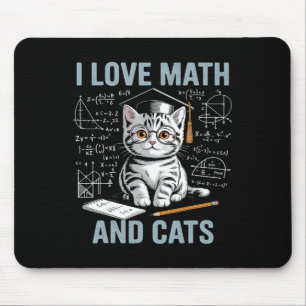 Math Cat Lover Funny Math Teacher I Love Math And Mouse Pad