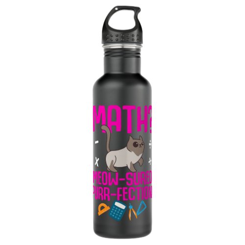 Math Cat Lover Teacher Pet Owner Humor Nerdy Mathe Stainless Steel Water Bottle