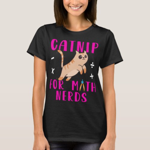 Math Cat Lover Teacher Pet Owner Humor Nerdy Mathe T_Shirt