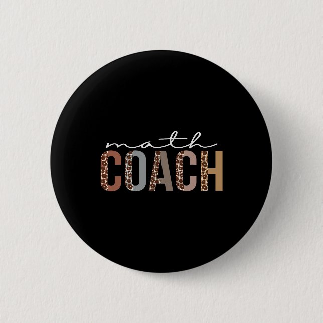 Math Coach Leopard Appreciation Fun For Women For  Button (Front)