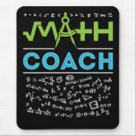 Math Coach Mathematics Tutor Mouse Pad<br><div class="desc">Math coach design for men or women who teach mathematics to student for math competition events.</div>