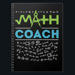 Math Coach Mathematics Tutor Notebook<br><div class="desc">Math coach design for men or women who teach mathematics to student for math competition events.</div>