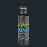 Math Coach Mathematics Tutor Stainless Steel Water Bottle<br><div class="desc">Math coach design for men or women who teach mathematics to student for math competition events.</div>