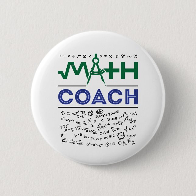 Math Coach Tutor Mathematics Teacher Button (Front)