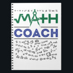 Math Coach Tutor Mathematics Teacher Notebook<br><div class="desc">Math teacher gift for instructional mathematics coach. Perfect for coach of high school competitive math team</div>