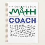 Math Coach Tutor Mathematics Teacher Planner<br><div class="desc">Math teacher gift for instructional mathematics coach. Perfect for coach of high school competitive math team</div>