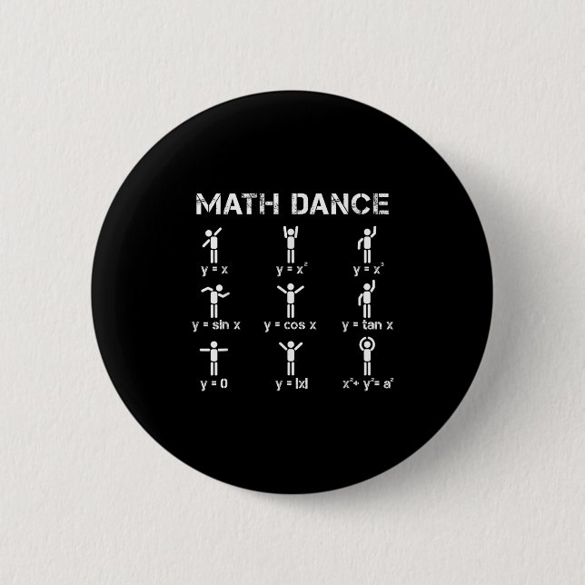 Math Dance Algebraic Functions Funny Teacher Shirt Button (Front)