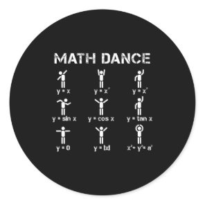 Math Dance Algebraic Functions Funny Teacher Shirt Classic Round Sticker