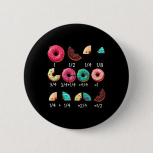 Math Donut Fraction Byck To School Teacher Gifts T Button