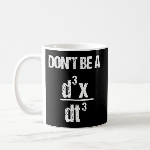 Math Equation Physics Joke Coffee Mug