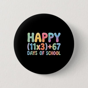 Math Formula 100 Days Of School Funny 67 Meme Teac Button