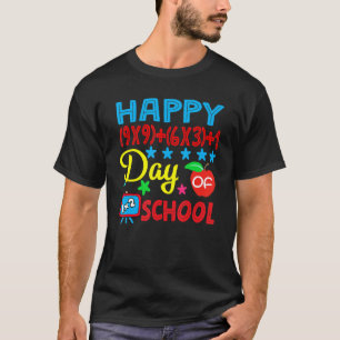Math Formula Happy 100 Days Of School 100th Day Te T-Shirt