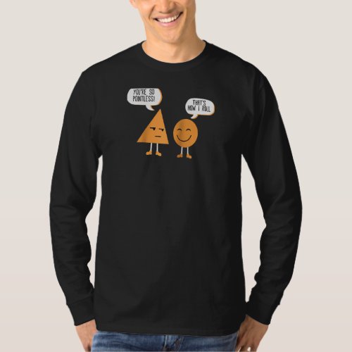 Math  Funny Figures And Shapes Youre So Pointless T_Shirt