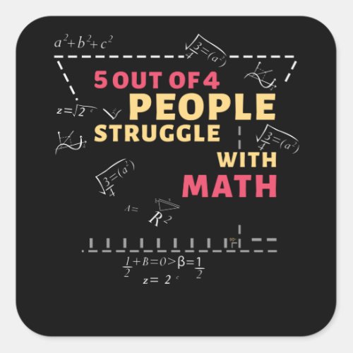Math Funny Saying Mathematics Mathematician Square Sticker