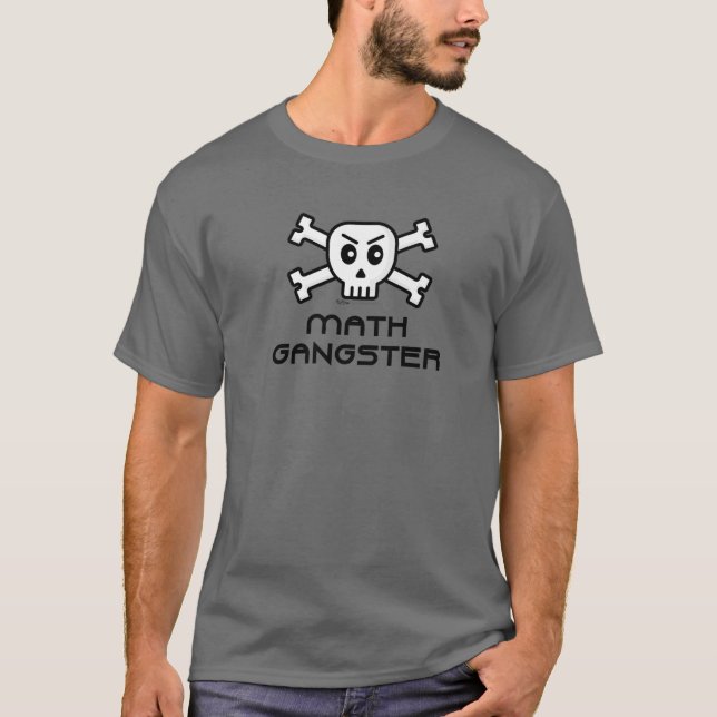 Math Gangster Skull And Cross Bone Word Design T-Shirt (Front)