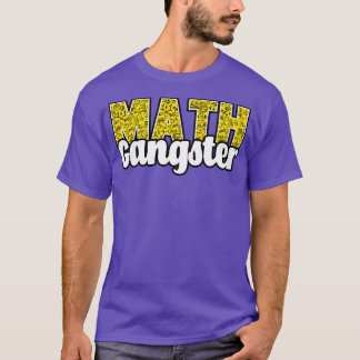 Math Gangster T-Shirt