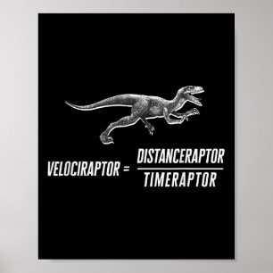 Math Geek Dinosaur Velociraptor Equation V2 Poster