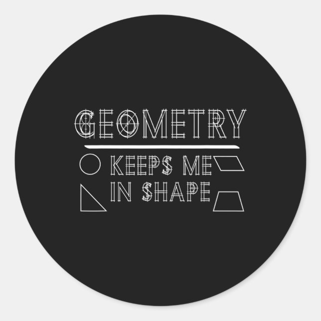 Math Geek Geometry Teacher Phrase Gym Saying Graph Classic Round Sticker (Front)