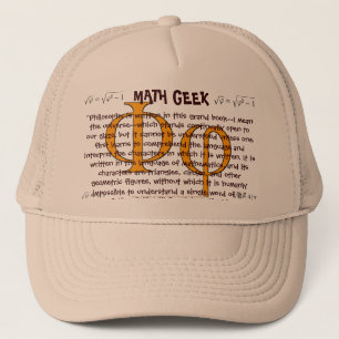 "Math Geek" Not everyone has gone wild and into dr Trucker Hat